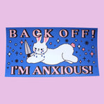 Bumper Sticker - I'm Anxious