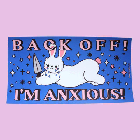 Bumper Sticker - I'm Anxious